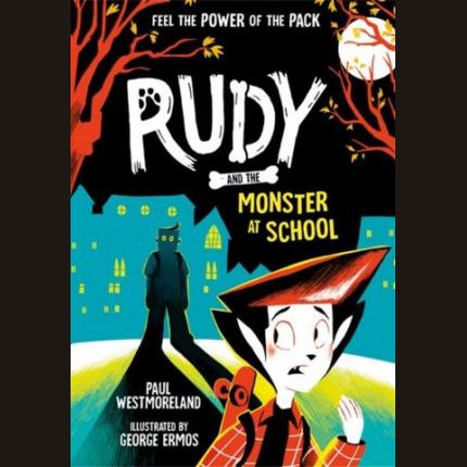 Rudy and the Monster at School