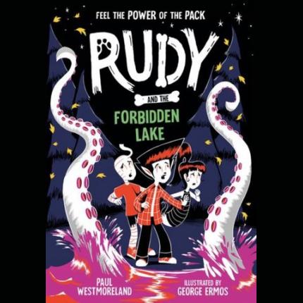 Rudy and the Forbidden Lake