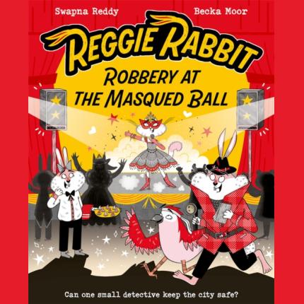 Reggie Rabbit: Robbery at the Masqued Ball
