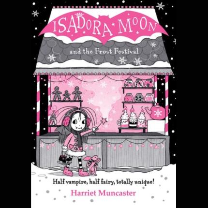 Isadora Moon and the Frost Festival