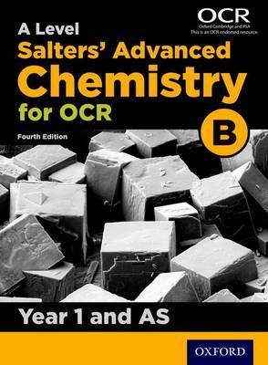 OCR A Level Salters’ Advanced Chemistry. AS and
