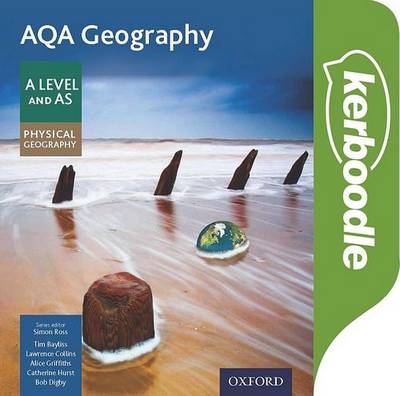 AQA Geography A Level & AS Physical Geography Kerboodle Resources and Assessment