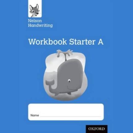 Nelson Handwriting: Reception/Primary 1: Starter A Workbook (pack of 10)