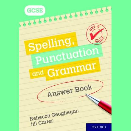 Get It Right: for GCSE: Spelling, Punctuation and Grammar Answer Book