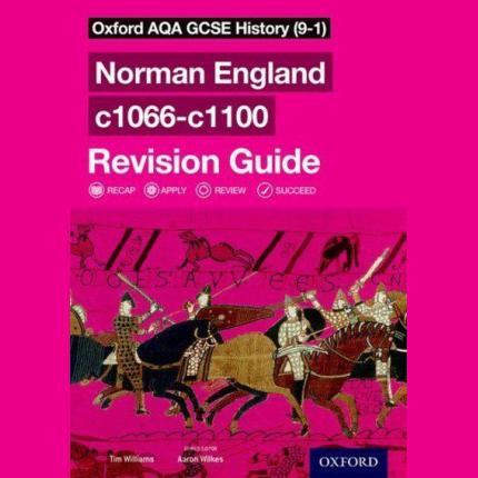 Oxford AQA GCSE History (9-1): Norman England c1066-c1100 Revision Guide