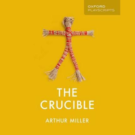 Oxford Playscripts: The Crucible