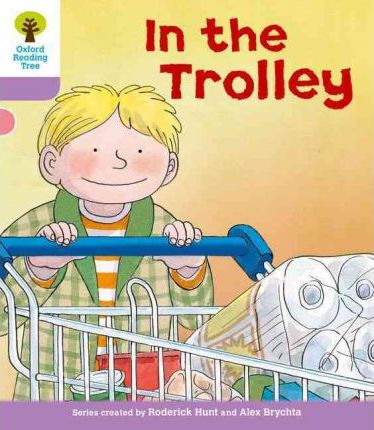 Oxford Reading Tree: Level 1+: Decode and Develop: In the Trolley