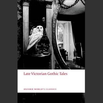 Late Victorian Gothic Tales