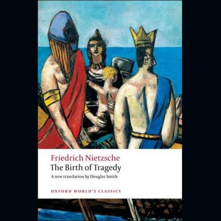 The Birth of Tragedy