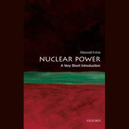 Nuclear Power: A Very Short Introduction