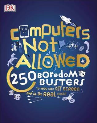 Unlock Your Imagination: 250 Boredom Busters – Fun Ideas for Games, Crafts, and Challenges