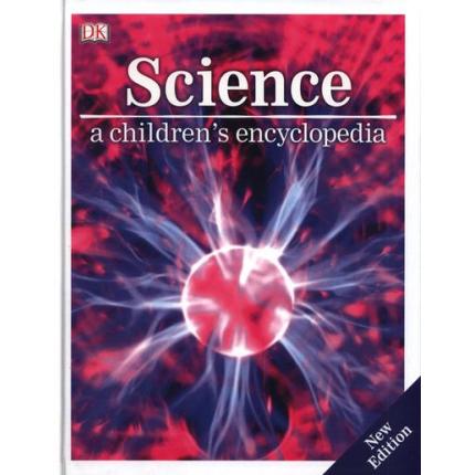 Science: A Children’s Encyclopedia