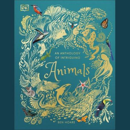 An Anthology of Intriguing Animals