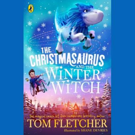 The Christmasaurus and the Winter Witch