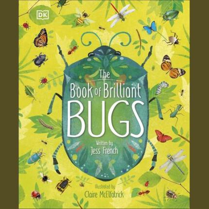 The Book of Brilliant Bugs