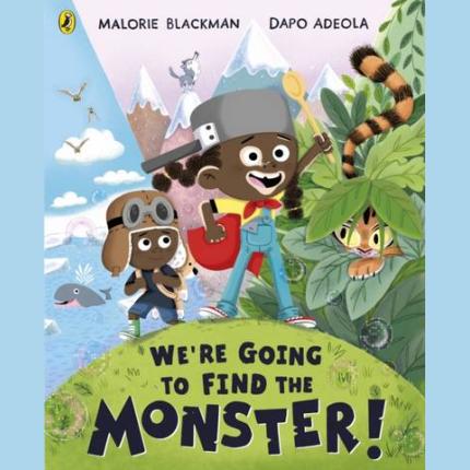 We’re Going to Find the Monster