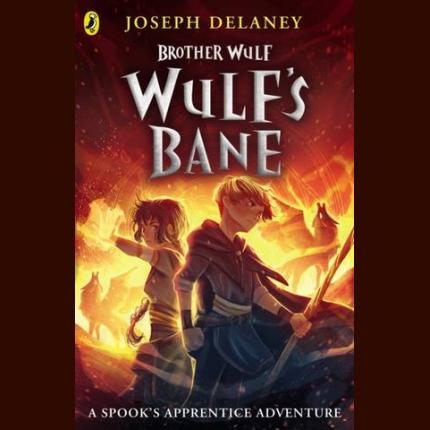 Brother Wulf: Wulf’s Bane