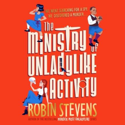 The Ministry of Unladylike Activity