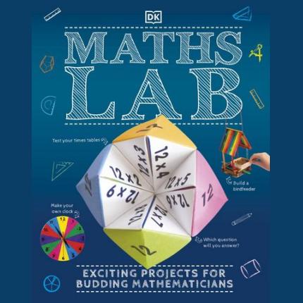 Maths Lab: Exciting Projects for Budding Mathematicians