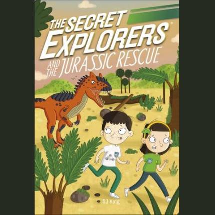 The Secret Explorers and the Jurassic Rescue