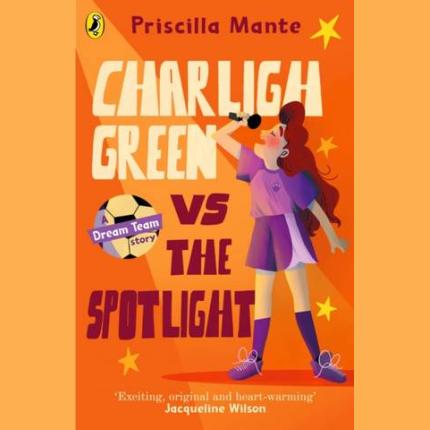 The Dream Team: Charligh Green vs. The Spotlight