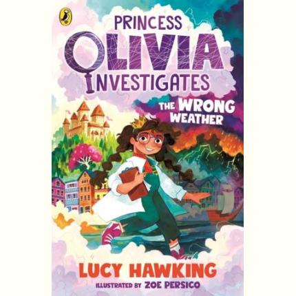 Princess Olivia Investigates: The Wrong Weather