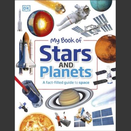 My Book of Stars and Planets: A fact-filled guide to space