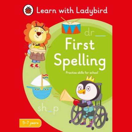 First Spelling: A Learn with Ladybird Activity Book 5-7 years: Ideal for home learning (KS1)