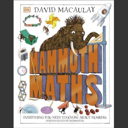 Mammoth Maths: Everything You Need to Know About Numbers