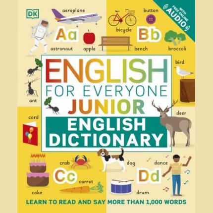 English for Everyone Junior English Dictionary: Learn to Read and Say More than 1,000 Words
