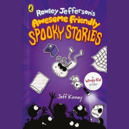 Rowley Jefferson’s Awesome Friendly Spooky Stories