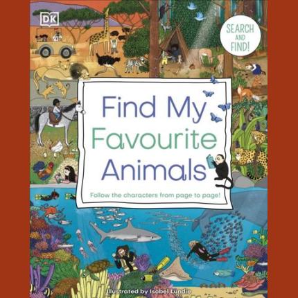 Find My Favourite Animals: Search and Find! Follow the Characters From Page to Page!