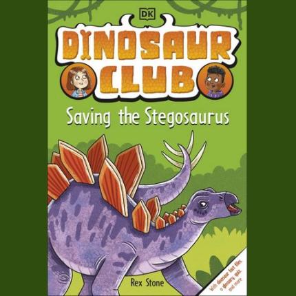 Dinosaur Club: Saving the Stegosaurus