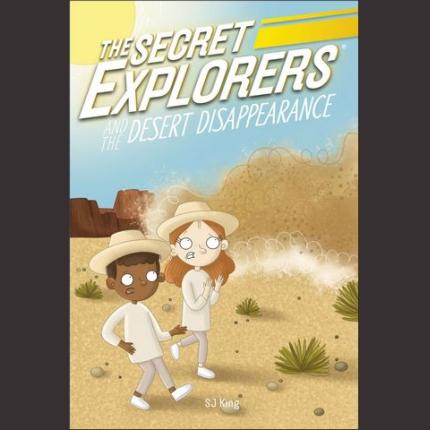 The Secret Explorers and the Desert Disappearance