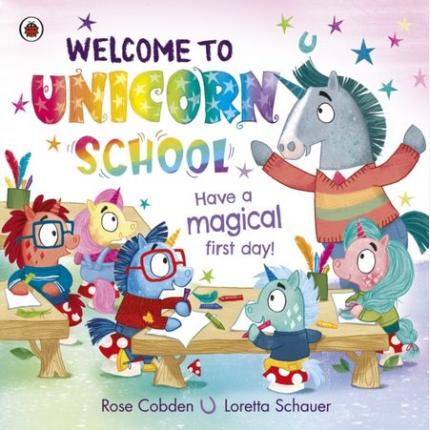 Welcome to Unicorn School: Have a magical first day!