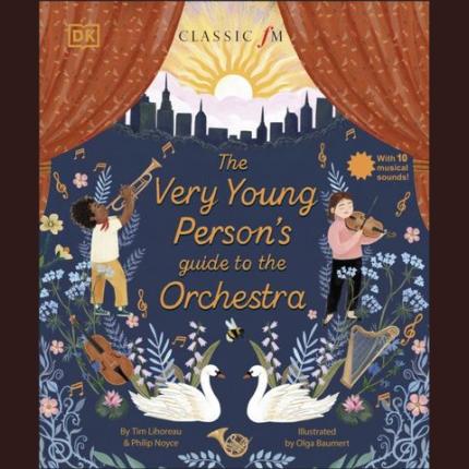 The Very Young Person’s Guide to the Orchestra: With 10 Musical Sounds!