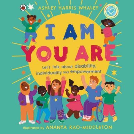 I Am, You Are: Let’s Talk About Disability, Individuality and Empowerment