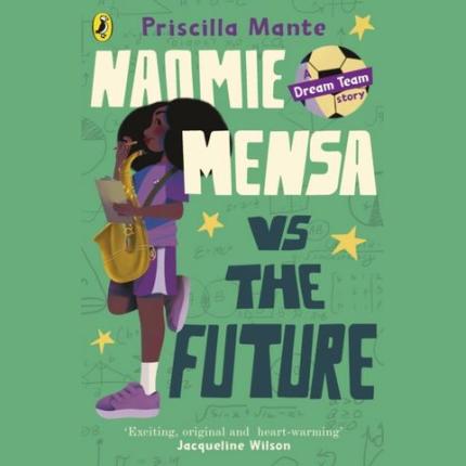 The Dream Team: Naomie Mensa vs. the Future