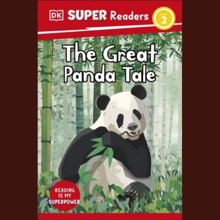 DK Super Readers Level 2 The Great Panda Tale