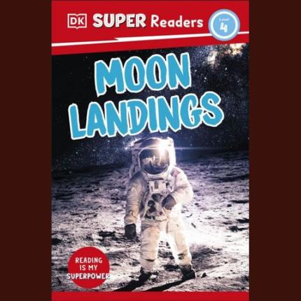 DK Super Readers Level 4 Moon Landings