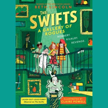 The Swifts: A Gallery of Rogues