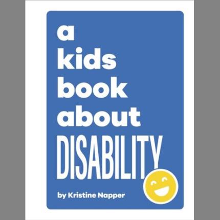 A Kids Book About Disability