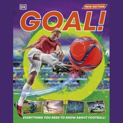 Goal!: Everything You Need to Know About Football!