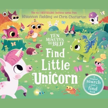 Ten Minutes to Bed: Find Little Unicorn