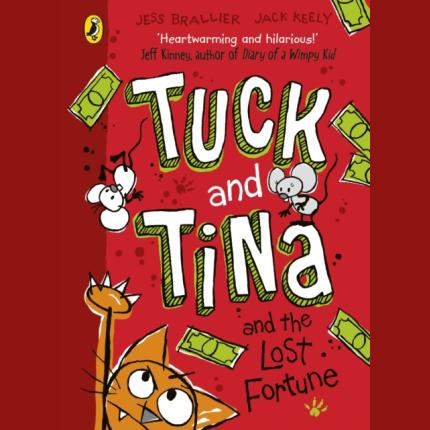 Tuck and Tina and the Lost Fortune