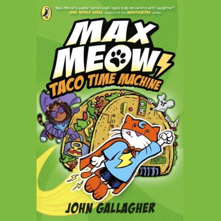 Max Meow Book 4: Taco Time Machine