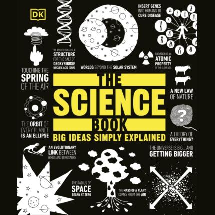 The Science Book: Big Ideas Simply Explained