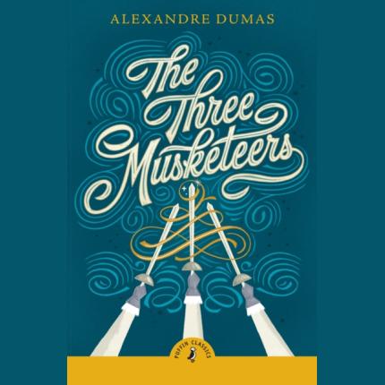 Puffin Classics: The Three Musketeers (2024 ed)