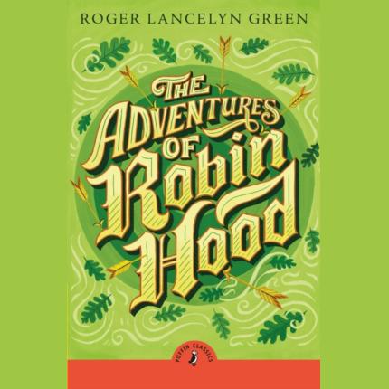 Puffin Classics: The Adventures of Robin Hood (2024 ed)