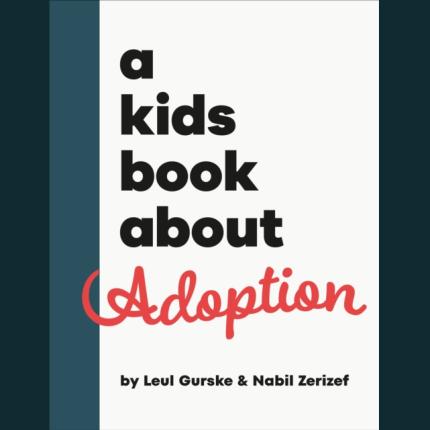 A Kids Book About Adoption